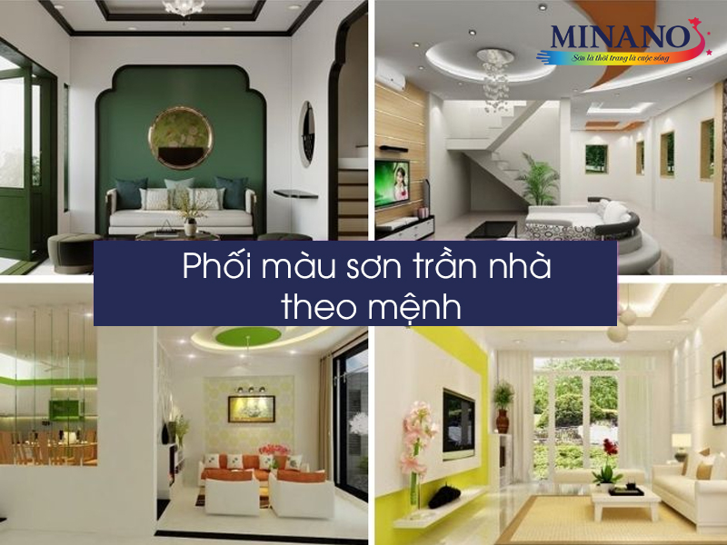 Phối màu sơn trần nhà theo mệnh