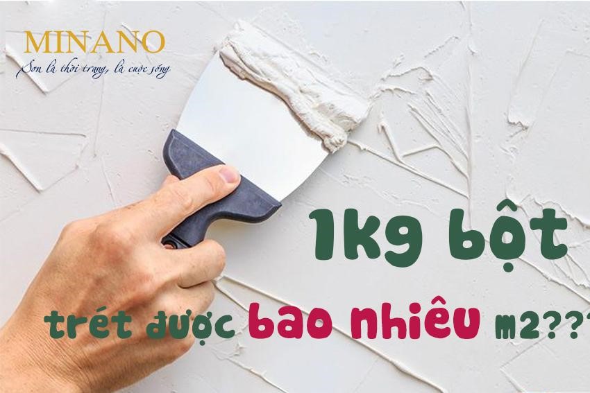 1kg bột trét tường được bao nhiêu m2