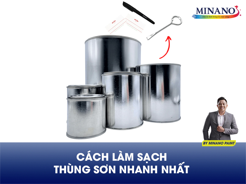 Cách làm sạch thùng sơn