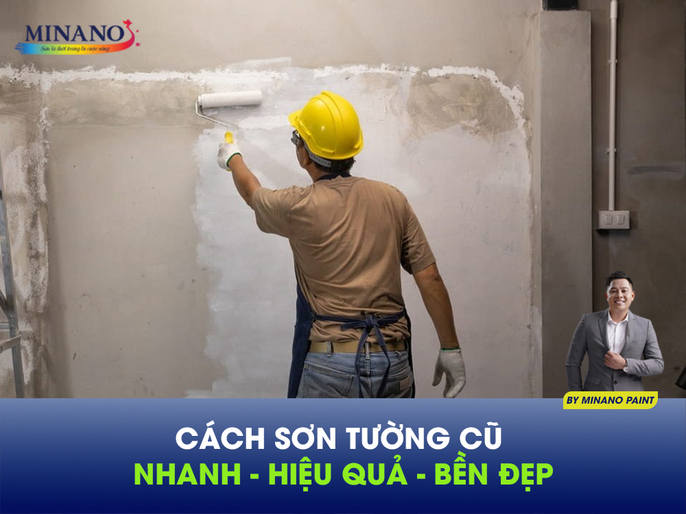 Cách sơn tường cũ hiệu quả